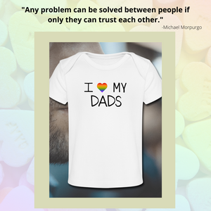 I Love My Dads Organic Baby T-Shirt