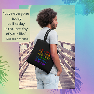 Love Now Rainbow Pride Tote Bag