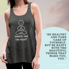 Load image into Gallery viewer, Namaste and Love Myself Women&#39;s Flowy Tank Top
