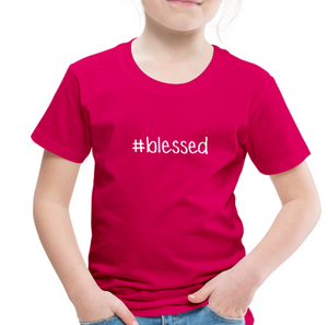 #blessed Toddler Premium T-Shirt