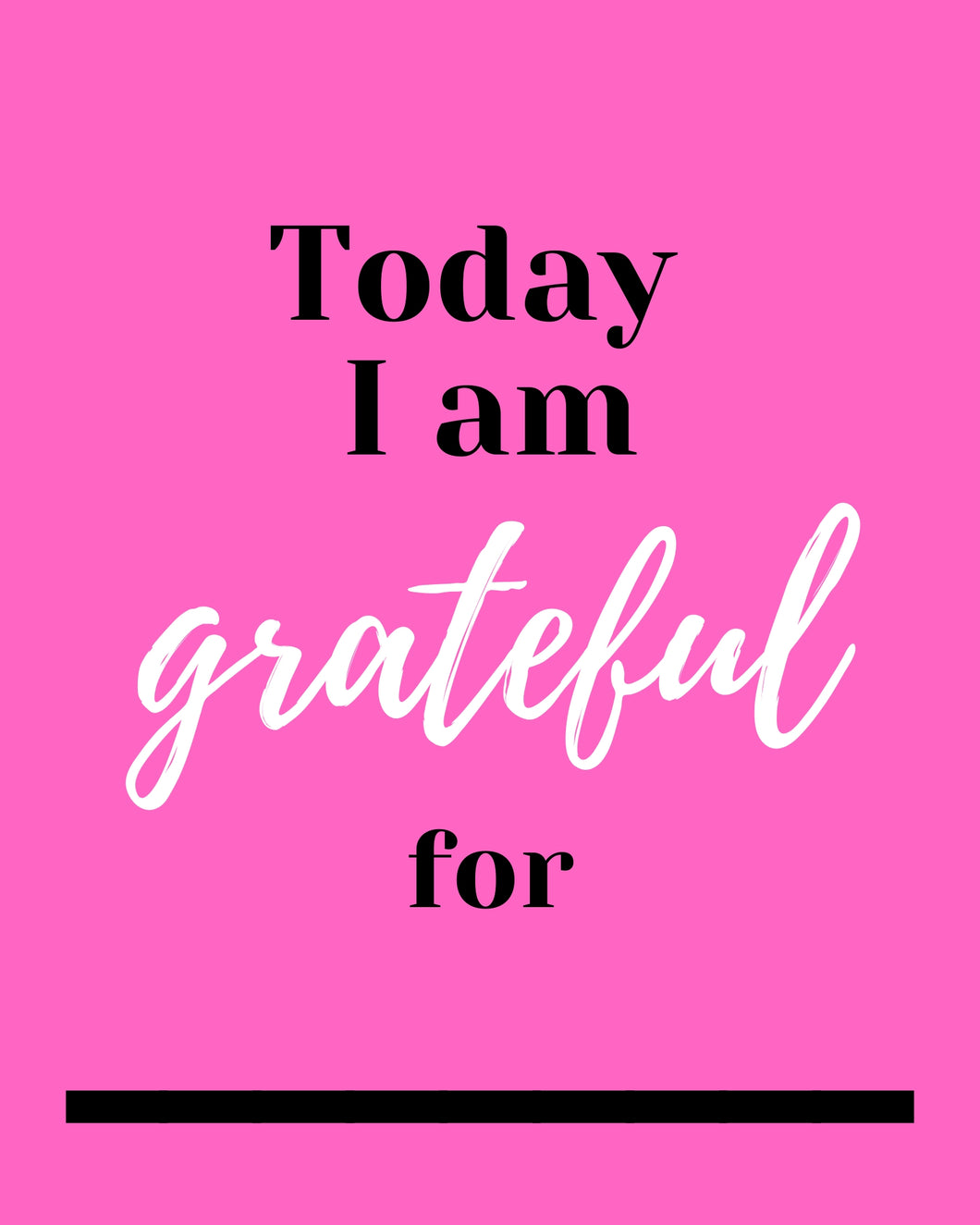 Today I Am Grateful For ... Pink Tulips Downloadable Print * Instant Whiteboard! *