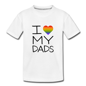 I Love My Dads Kid’s Premium Organic T-Shirt - white