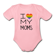 Load image into Gallery viewer, I Love My Moms Rainbow Pride Organic Short Sleeve Baby Bodysuit - light pink
