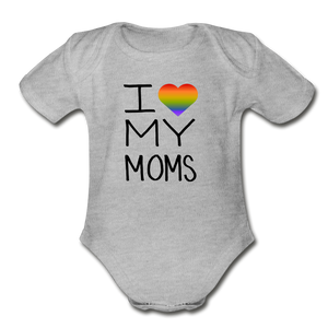 I Love My Moms Rainbow Pride Organic Short Sleeve Baby Bodysuit - heather gray