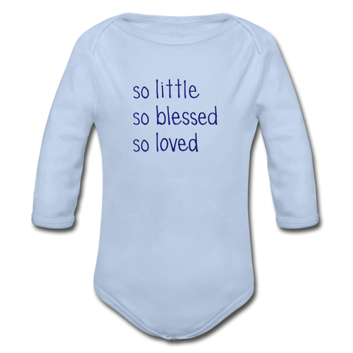 So Little So Blessed So Loved  Organic Long Sleeve Baby Bodysuit Navy - sky