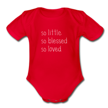 Load image into Gallery viewer, So Little So Blessed So Loved Organic Short Sleeve Baby Bodysuit - red
